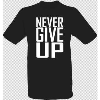 Spin und Speed | T-Shirt Never give up | schwarz XL
