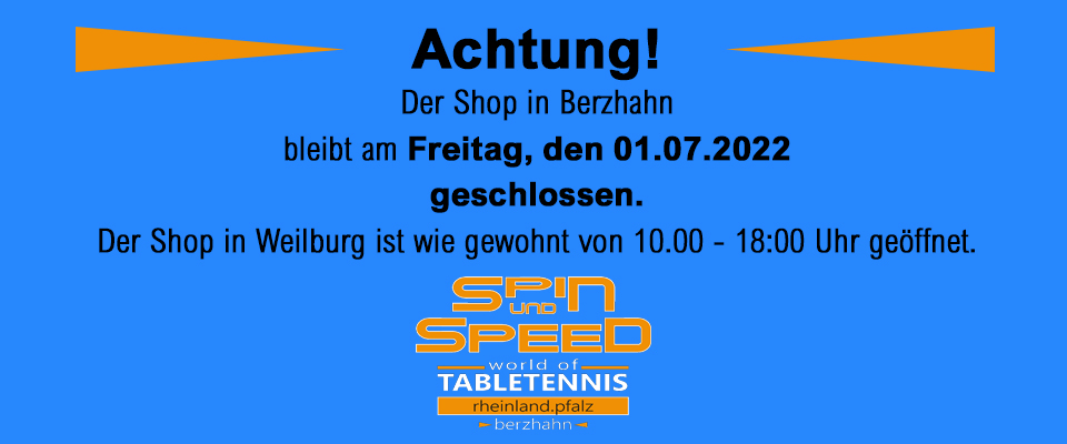 Am Freitag, 01.07..22, bleibt unser Shop in Berzhahn geschlossen!